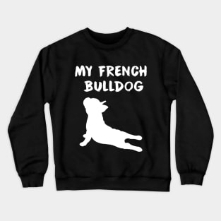 French bulldog Crewneck Sweatshirt